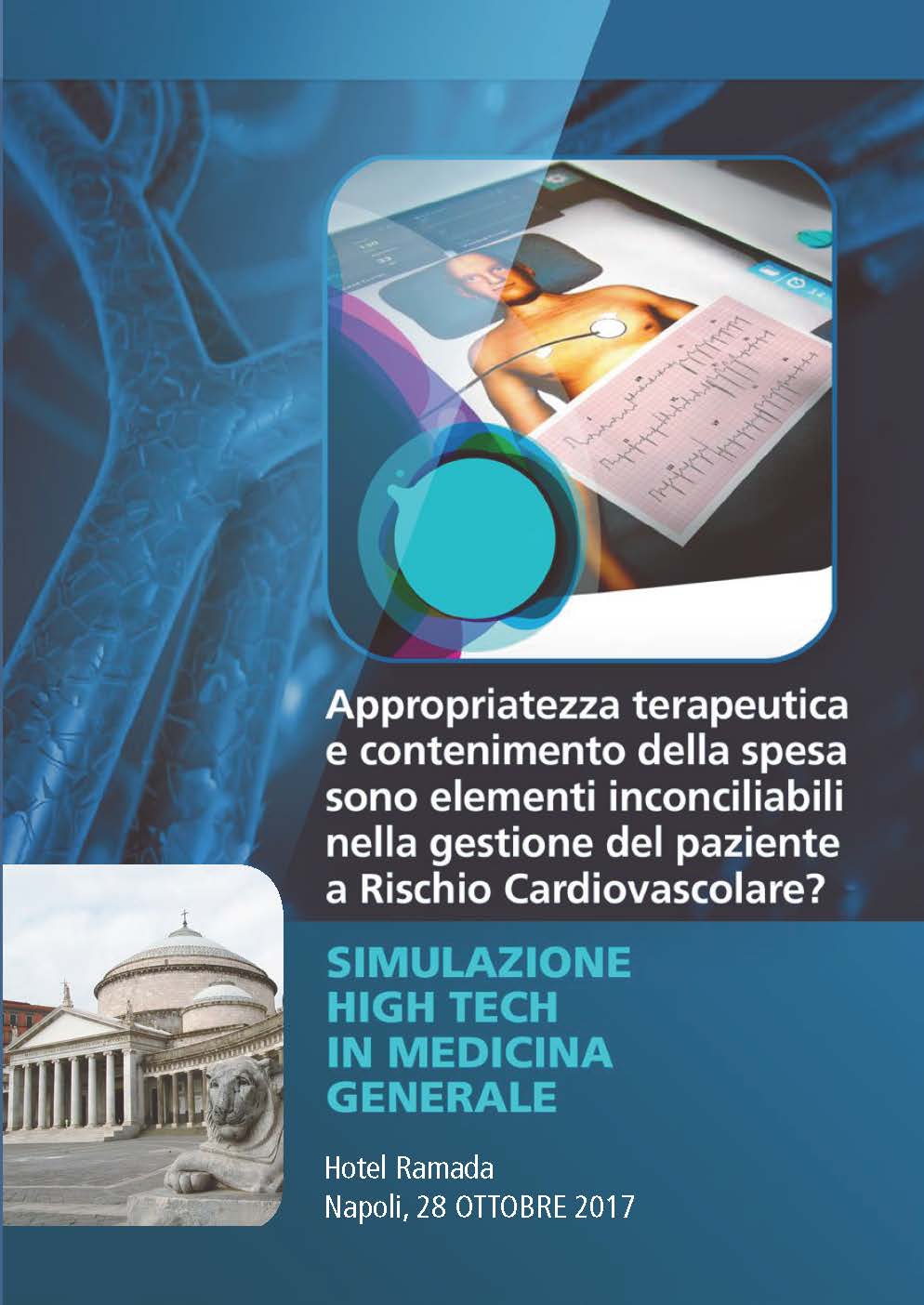 Corso teorico-pratico: “Appropriatezza terapeutica e contenimento della spesa sono elementi inconciliabili  nella gestione del paziente a Rischio Cardiovascolare?”