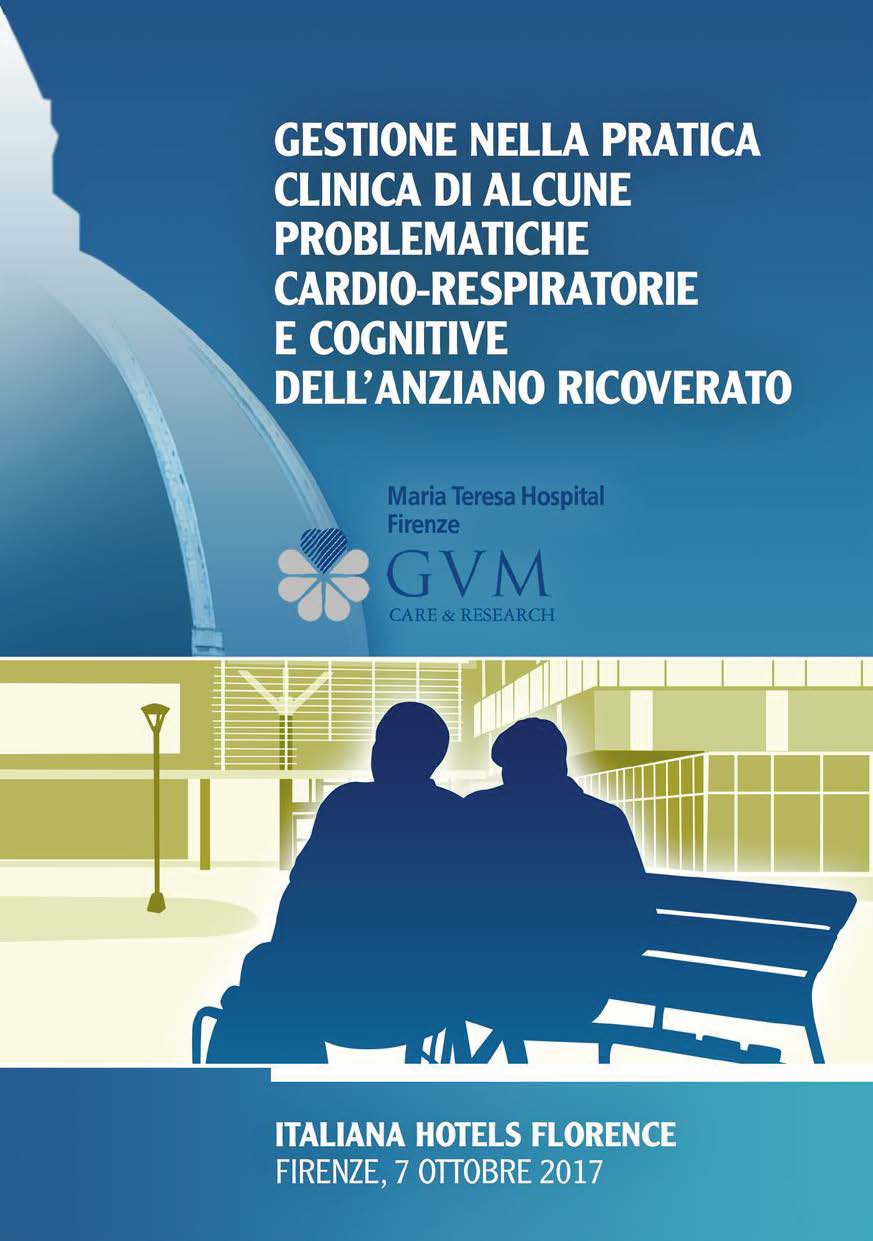 GESTIONE NELLA PRATICA CLINICA DI ALCUNE PROBLEMATICHE CARDIO-RESPIRATORIE E  COGNITIVE DELL’ANZIANO RICOVERATO