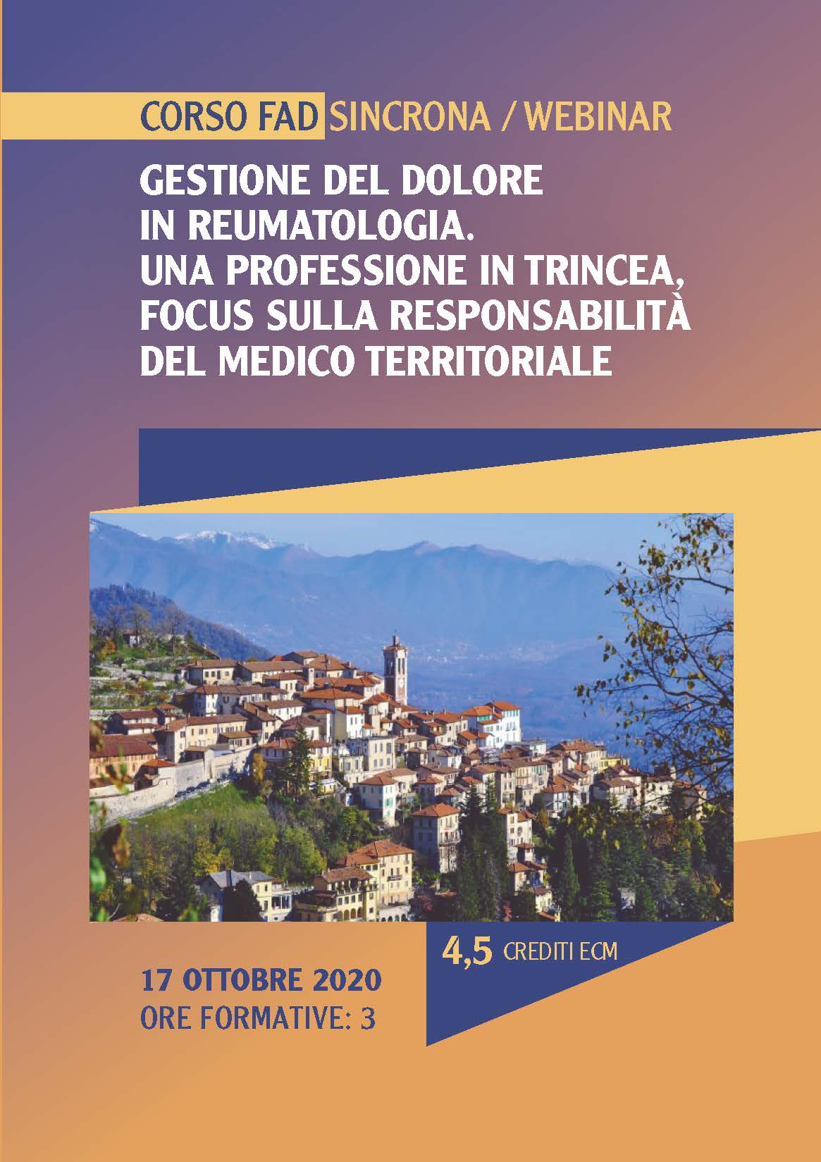 Gestione del dolore in reumatologia: Una professione in trincea. FOCUS sulla responsabilità del medico territoriale