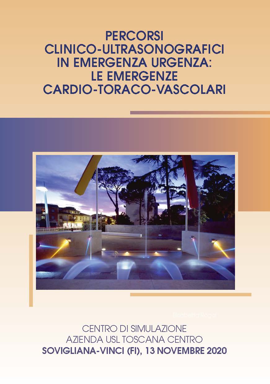 Percorsi clinico-ultrasonografici in emergenza urgenza: le emergenze cardio-toraco-vascolari