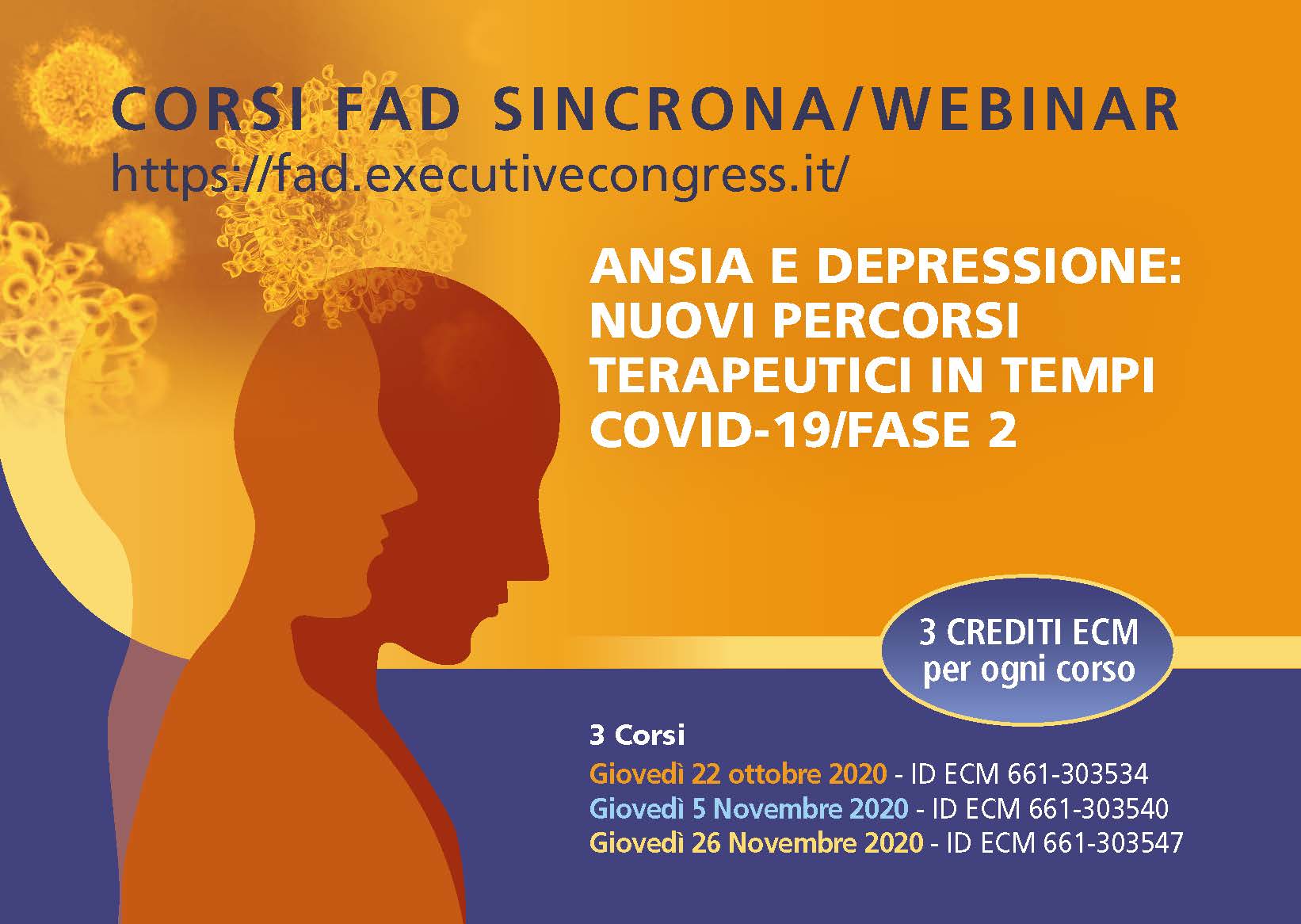 ANSIA E DEPRESSIONE: NUOVI PERCORSI TERAPEUTICI IN TEMPI COVID-19/FASE 2