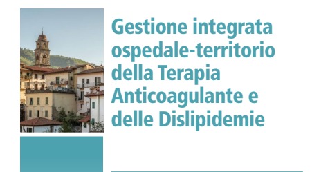 GESTIONE INTEGRATA OSPEDALE-TERRITORIO DELLA TERAPIA ANTICOAGULANTE E DELLE DISLIPIDEMIE – San Marcello (PT), 11/03/2023