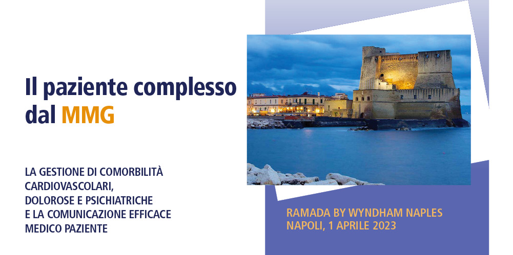 Corso RES” IL PAZIENTE COMPLESSO DAL MMG” Napoli, 1/4/2023