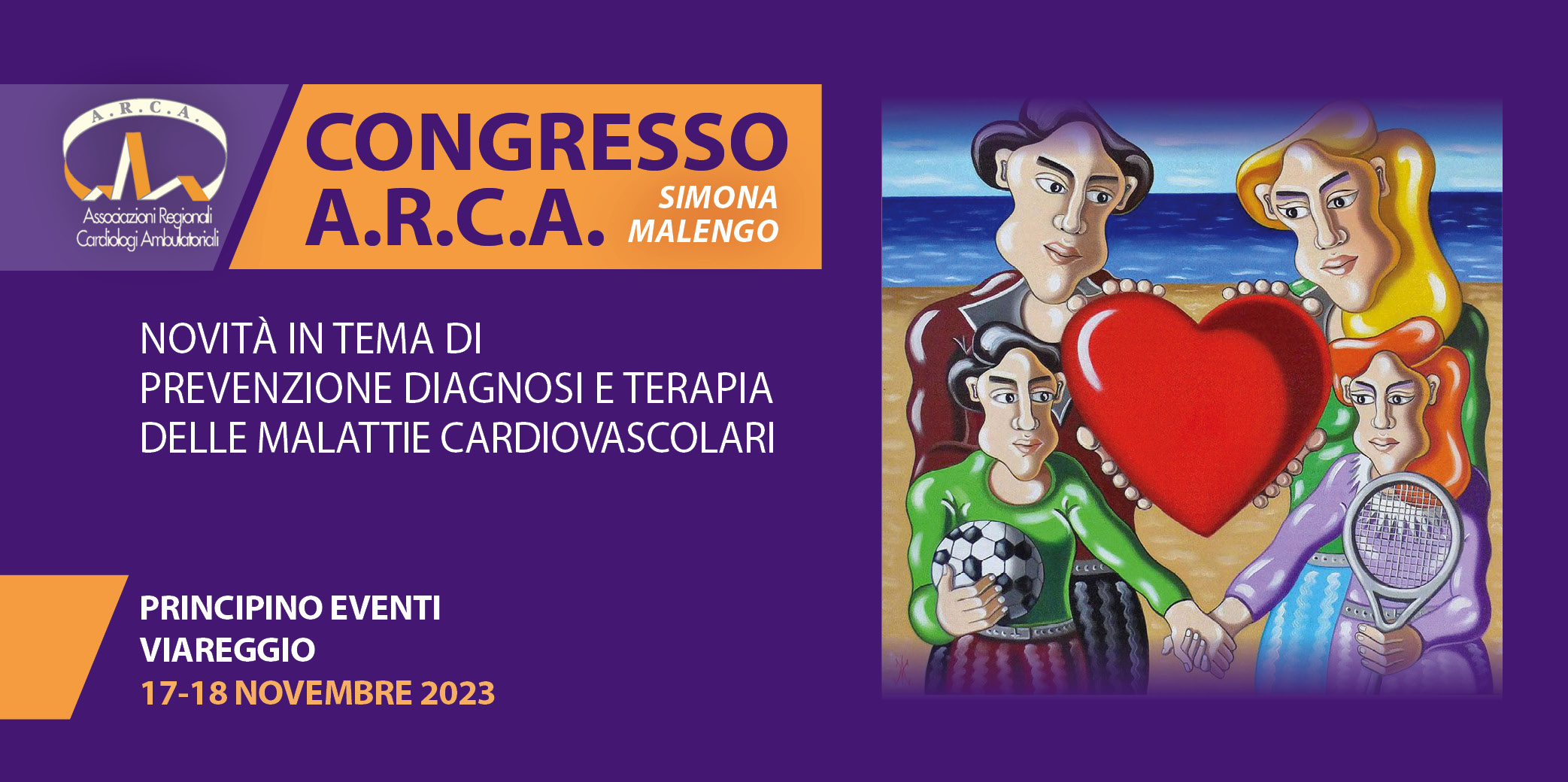 Congresso A.R.C.A. : Novità in tema di prevenzione diagnosi e terapia delle malattie cardiovascolari – Viareggio, 17-18 Novembre 2023
