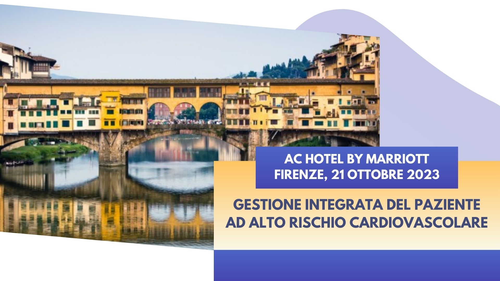 Gestione integrata del paziente ad alto rischio cardiovascolare – Firenze, 21 Ottobre 2023