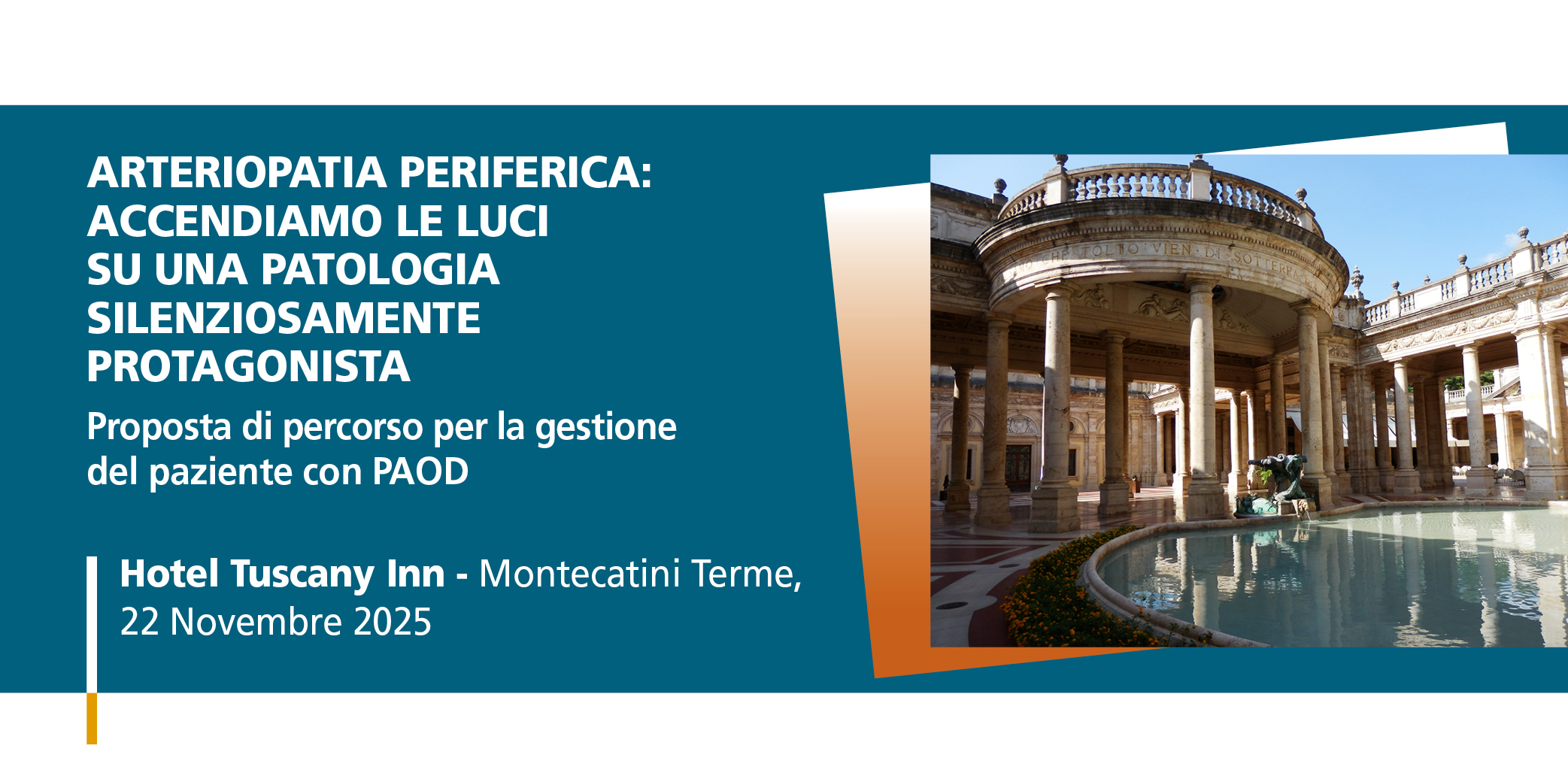 Montecatini Terme (PT), 22 Novembre 2025 – Corso RES “ARTERIOPATIA PERIFERICA: ACCENDIAMO LE LUCI SU UNA PATOLOGIA SILENZIOSAMENTE PROTAGONISTA”