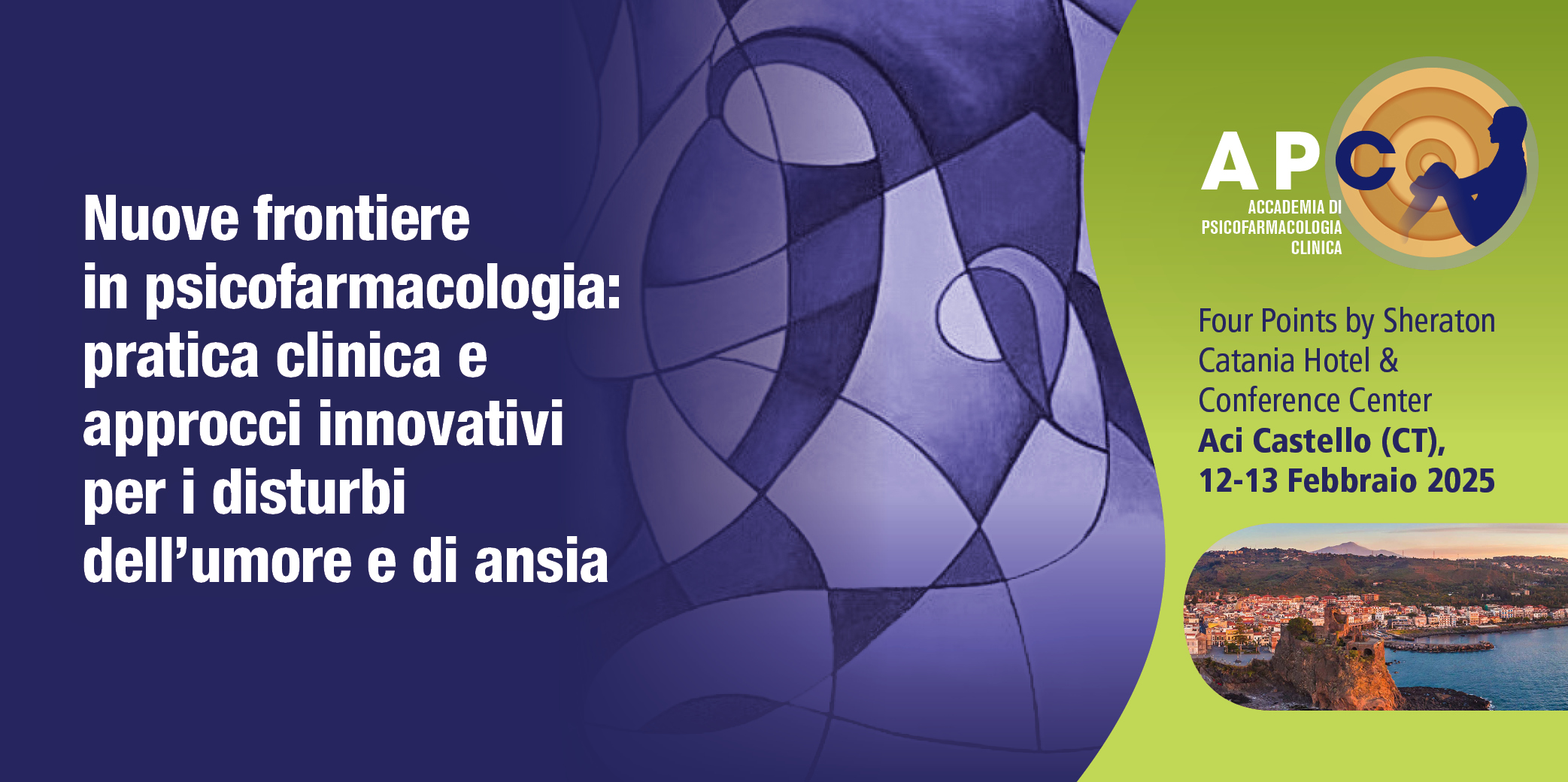 Aci Castello (CT), 12-13 Febbraio 2025 CORSO RES-Accademia di Psicofarmacologia Clinica-“NUOVE FRONTIERE IN PSICOFARMACOLOGIA: PRATICA CLINICA E APPROCCI INNOVATIVI PER I DISTURBI DELL’UMORE E DI ANSIA