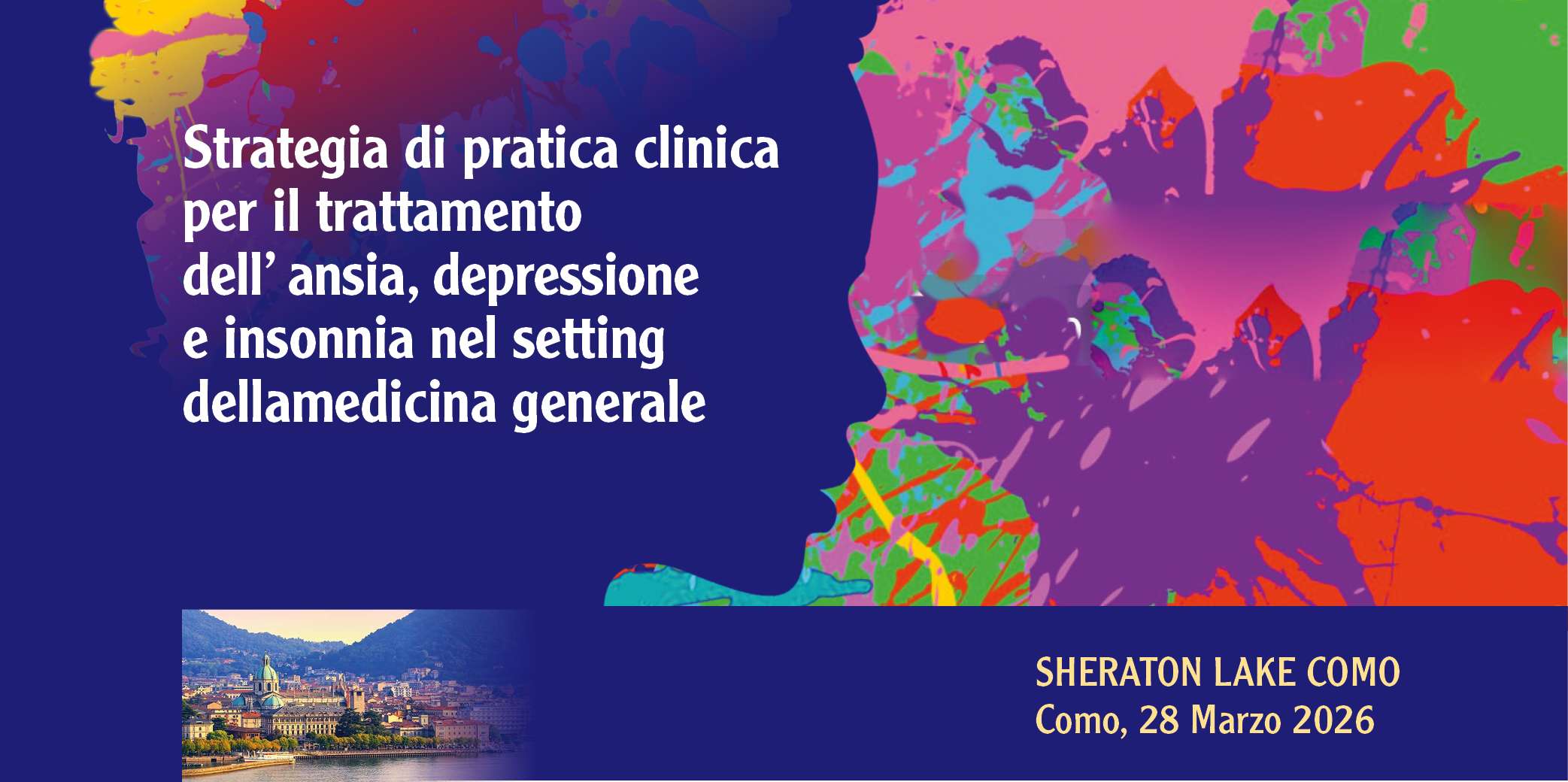 Como, 28 Marzo 2026 Corso RES: “STRATEGIA DI PRATICA CLINICA PER IL TRATTAMENTO DELL’ ANSIA, DEPRESSIONE E INSONNIA NEL SETTING DELLA MEDICINA GENERALE”