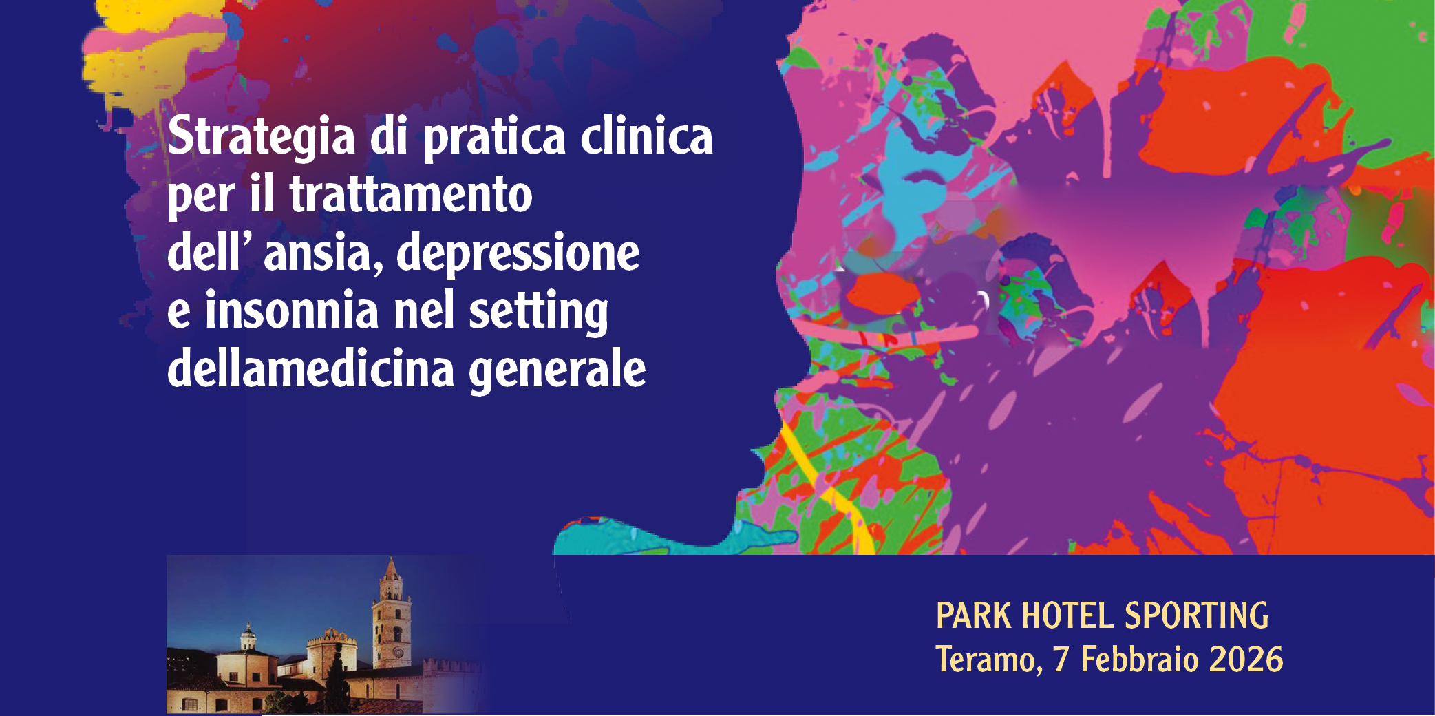 TERAMO, 7 Febbraio 2026- Corso RES “STRATEGIA DI PRATICA CLINICA PER IL TRATTAMENTO DELL’ ANSIA, DEPRESSIONE E INSONNIA NEL SETTING DELLA MEDICINA GENERALE”