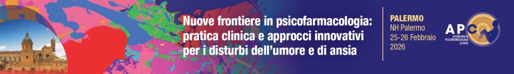 Palermo, 25-26 Febbraio 2026 Corso RES: ACCADEMIA DI PSICOFARMACOLOGIA “NUOVE FRONTIERE IN PSICOFARMACOLOGIA: PRATICA CLINICA E APPROCCI INNOVATIVI PER I DISTURBI DELL’UMORE E DI ANSIA”