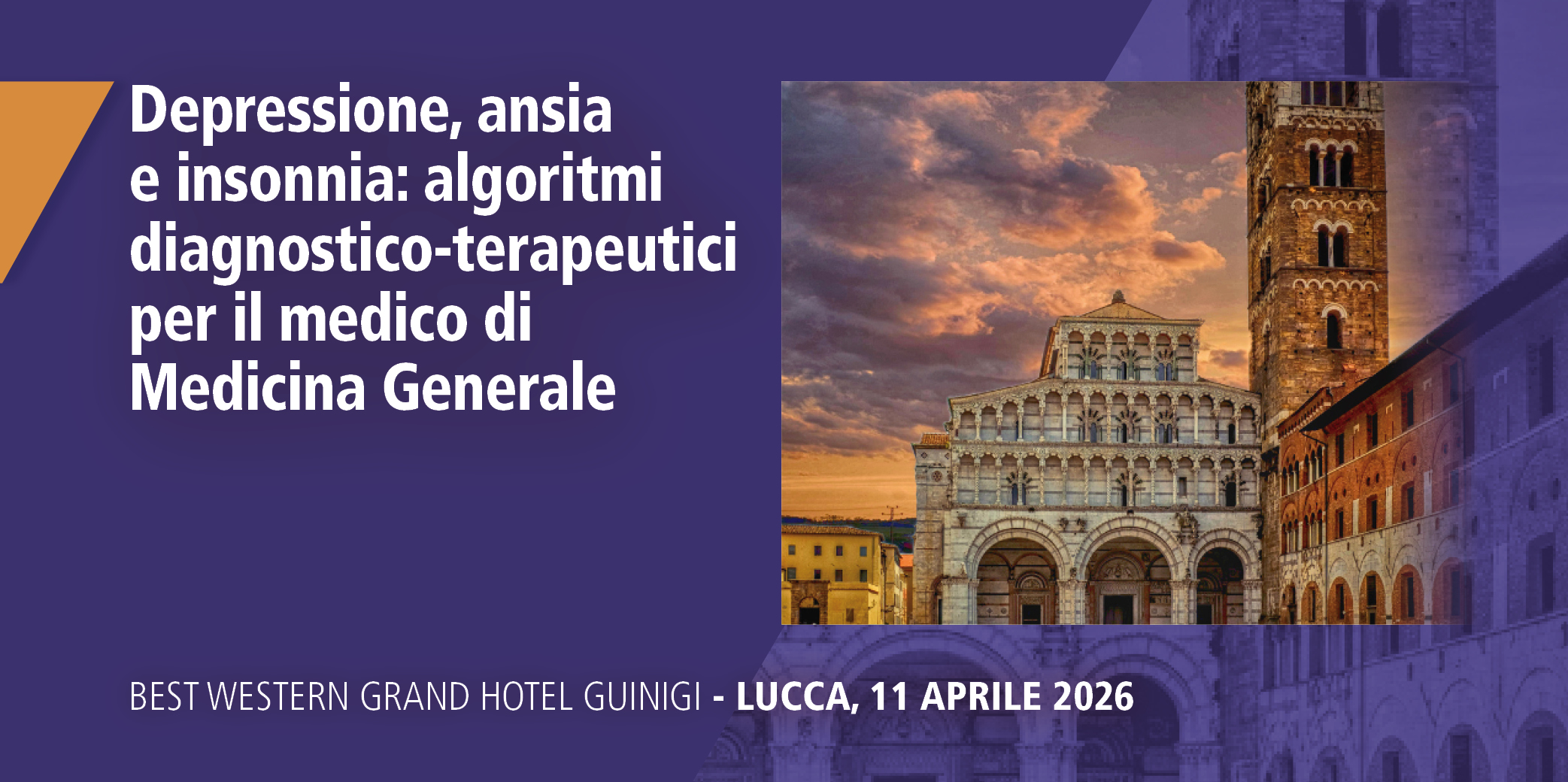 Lucca, 11 Aprile 2026 Corso RES “Depressione, ansia e insonnia: algoritmi diagnostico-terapeutici per il medico di Medicina Generale”