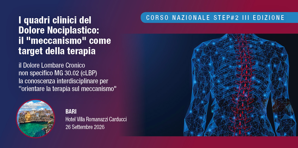 Bari, 26 Settembre 2026 Corso RES: “I QUADRI CLINICI DEL DOLORE NOCIPLASTICO: IL “MECCANISMO” COME TARGET DELLA TERAPIA”